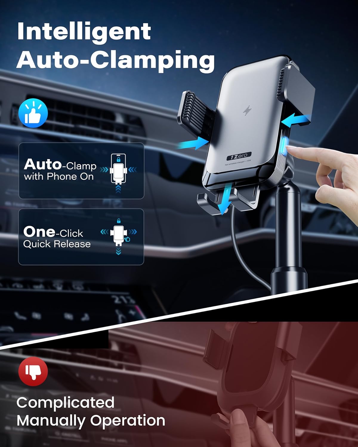 1Zero Auto Clamping Wireless Car Charger Sturdy Cup Phone Holder Mount 15W Fast Charging for iPhone 16 15 Pro Max Plus 14 13 12 11 XS X Samsung S24 Ultra S23 S22 S22 S21 S20 Pixel 8 Pro 7 6 5 4
