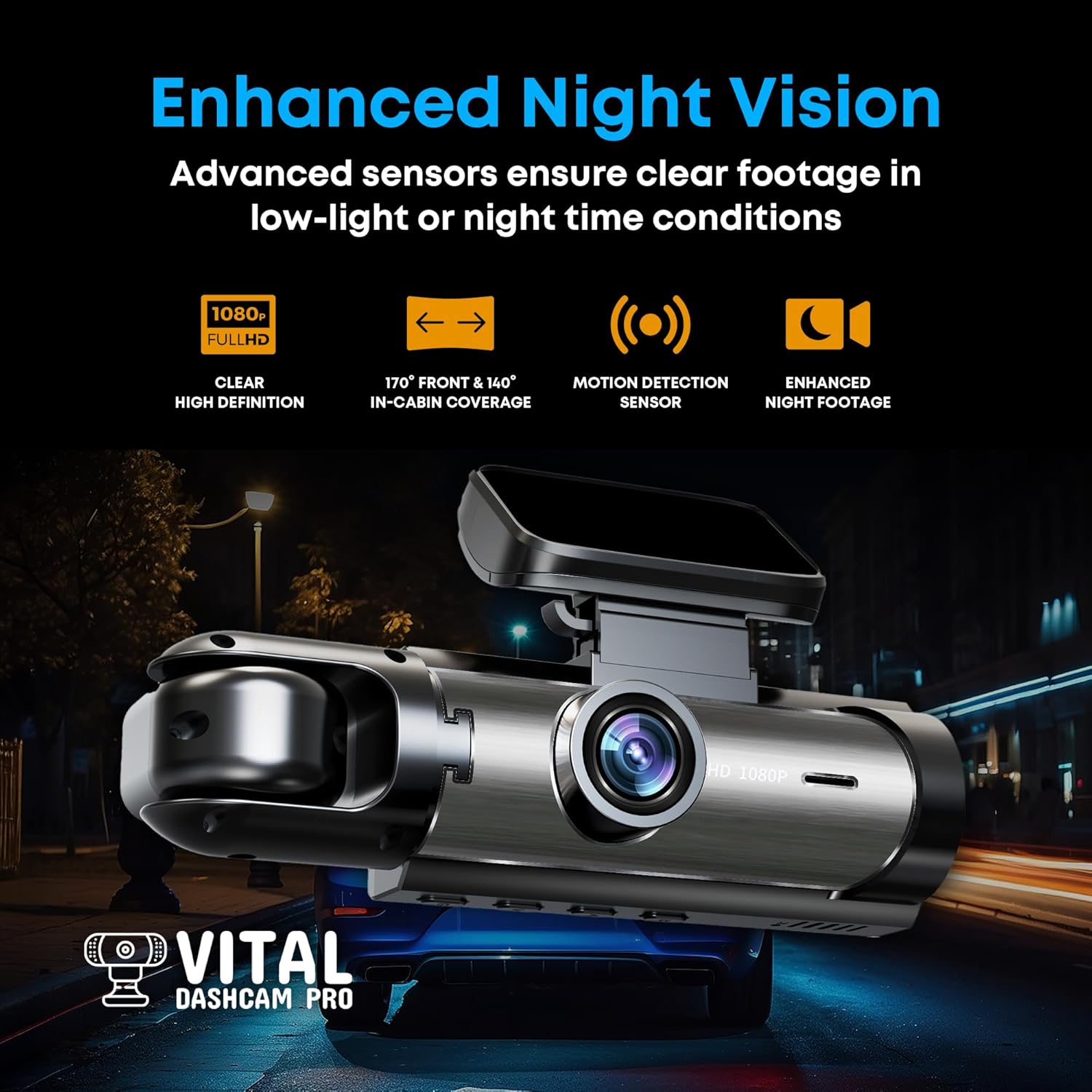 Vital Dashcam Pro 2025 Dash Cam Front and Rear Camera for Cars Dual Car Camera with Night Vision, G-Sensor 24/7 Parking Surveillance, Loop Recording, Wide Angle Easy Setup Vital Dash Cam Pro 2025 FHD